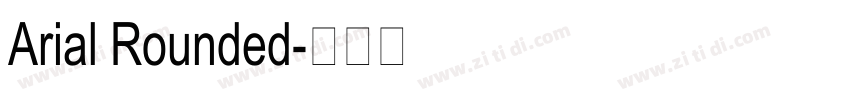 Arial Rounded字体转换